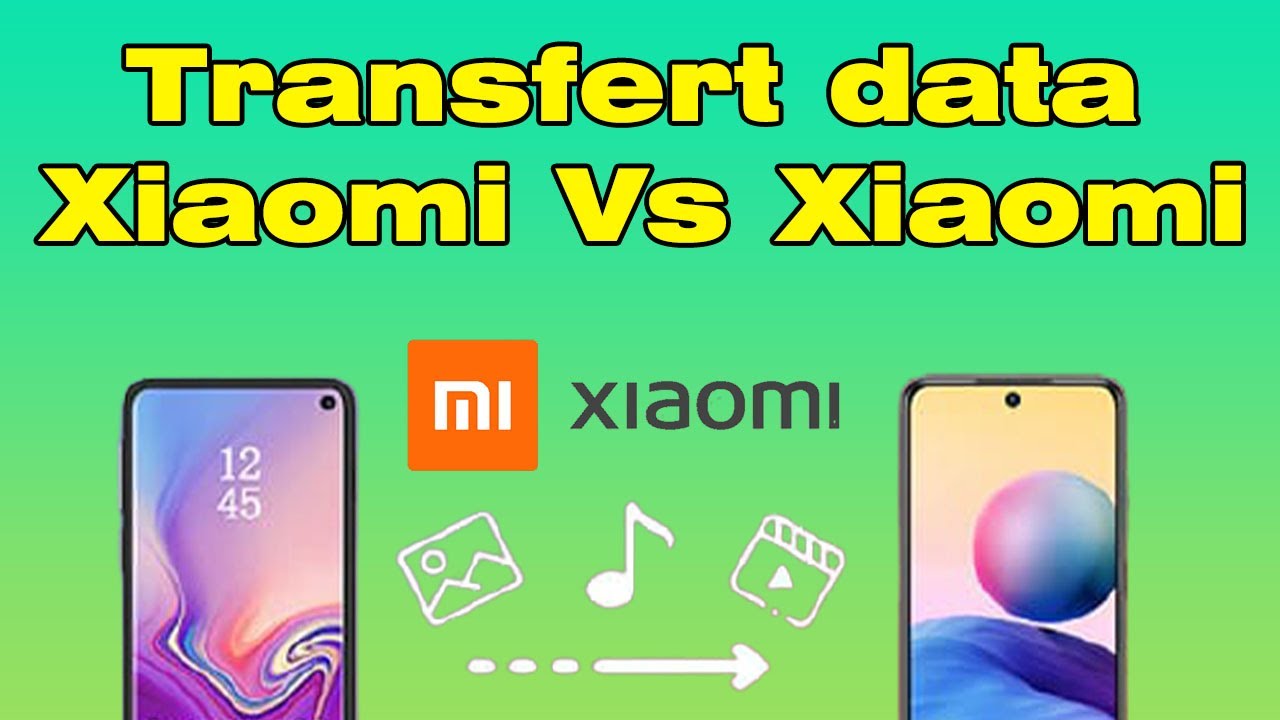 Transfert Photo Samsung Vers Xiaomi