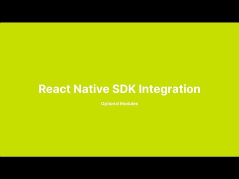 React Native SDK - Optional Module Integration Tutorial