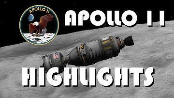 Apollo 11 Mission Highlights - Kerbal Space Program