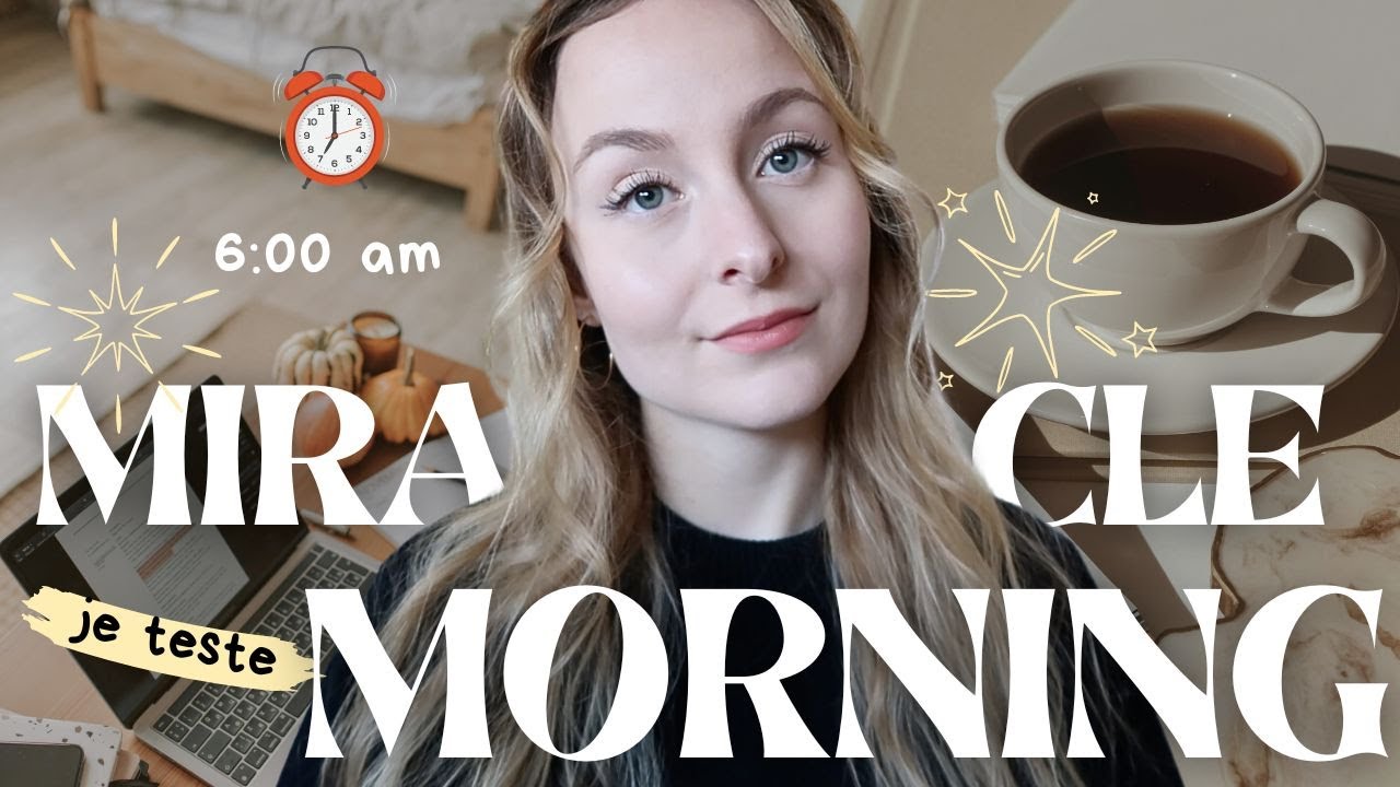 COMMENT PRATIQUER LA MIRACLE MORNING ?
