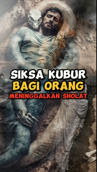 inilah siksa bagi yang suka meninggalkan sholat?#viralvideo #shortvideo #shorts #shalat #surga