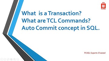 Video 7  TCL and AUTO Commit in SQL