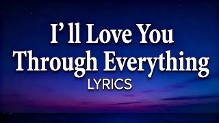Download lagu I’ll Love You Through Everything ❤️ | You Have My Whole Heart | Romantic Love Song
