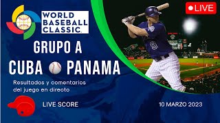 CUBA vs PANAMA WORLD CLASSIC BASEBALL LIVE SCORE