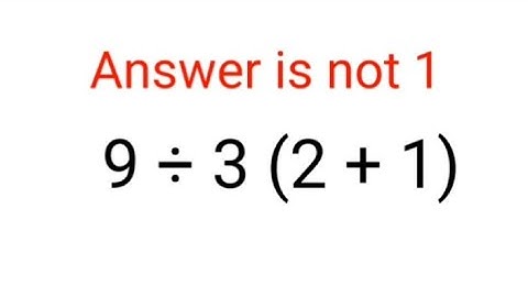9÷3(2+1) Het antwoord is niet 1. Veel mensen hebben het fout! Oekraïne Wiskunde Test #wiskunde #p...