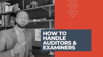 How to Handle Auditors Examiners