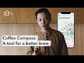 Coffee compass a tool for a better filter coffee