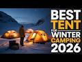 ❄️ Top 6 Best Tents for Winter Camping In 2026 🏕️ Ultimate Cold Weather Shelters