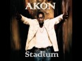 No more you  akon