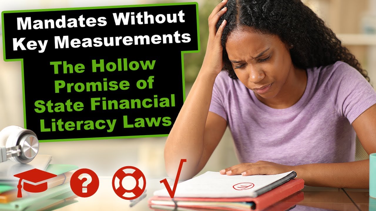 The Failure of State-Mandated Financial Education Assessments