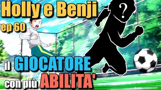 Holly E Benji Ep 60 - Il Giocatore Con Più Abilità