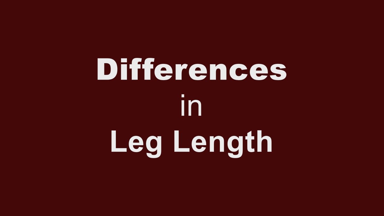 Differences In Leg Length - YouTube