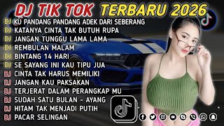 DJ TIKTOK TERBARU 2026 || DJ CINTA DARI SEBERANG 🎵 DJ KATANYA CINTA TAK BUTUH RUPA 🎵 FULL ALBUM❗❗
