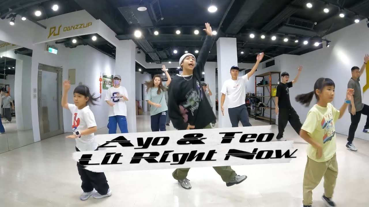 Ayo & Teo - Lit Right Now (PROD. BL$$D) / 小鹿老師 (週日:HIPHOP中級班