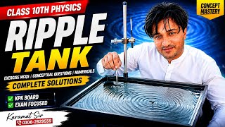 Ripple Tank Full Chapter Solved | MCQs + Numericals + Concepts | Class 10 Physics KPK Board