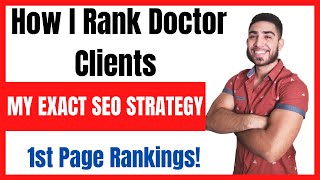 SEO For Doctors: How I Rank Doctor Related Keywords & Content On Google [2020]