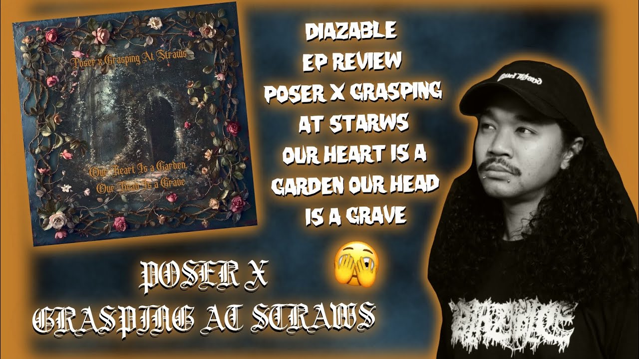 Watch Poser x Grasping at Straws - Our Heart is a Garden, Our Head is a Grave | Metal Album Review on YouTube Watch Poser x Grasping at Straws - Our Heart is a Garden, Our Head is a Grave | Metal Album Review on YouTube