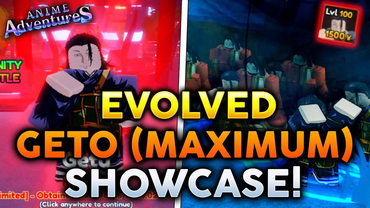 New LIMITED Secret GETU (MAXIMUM) Showcase Anime Adventures 