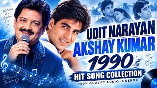 Udit Narayan & Akshay Kumar Hit Songs | 90s के सुपरहिट बॉलीवुड गाने | MP3 Audio Jukebox