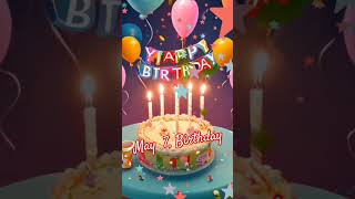 May 7, Birthday song video #mybirthdaysong #happybirthdaysong #birthday #mybirthday #birthdaysong