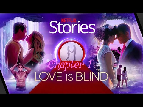 Netflix Stories：Love is Blind （Chapter 1） - YouTube