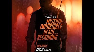 The Sum of Our Choices (Mission: Impossible – Dead Reckoning Part One Soundtrack)