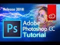 Adobe Photoshop CC - Full Tutorial for Beginners [+General Overview]
