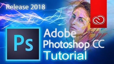 Adobe Photoshop CC - Full Tutorial for Beginners [+General Overview]