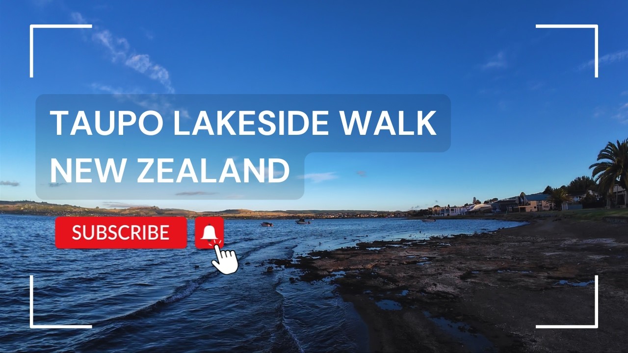 Relaxing Lakeside Walk at Lake Taupō | Peaceful Nature Sounds | New Zealand