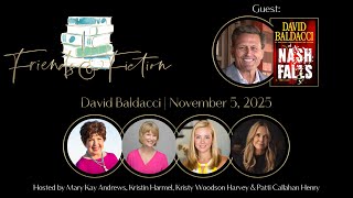 David Baldacci | Friends & Fiction #294  November 5th, 2025