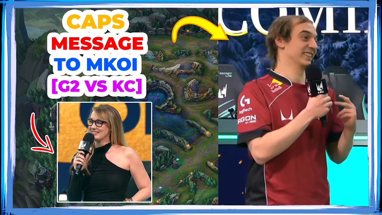 G2 Caps MESSAGE to MKOI 👀 [G2 vs KC]