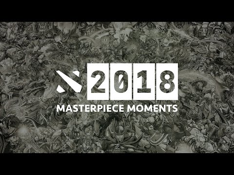 Masterpiece Moments of Dota 2 in 2018