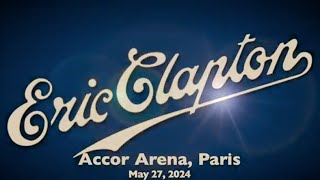 Eric Clapton @ Accor Arena, Paris  May 27th, 2024
