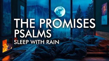 PSALMS For Rest With God's Promises & Rain | Sleep With God's Word