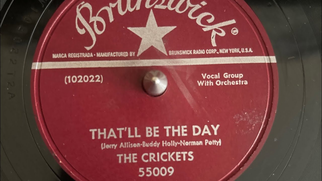 Buddy Holly and The Crickets That’ll Be The Day Brunswick 78 RPM 55009 ...