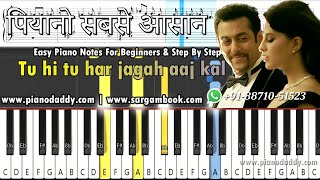 Tu Hi Tu (Kick) Piano Tutorial + Piano Notes