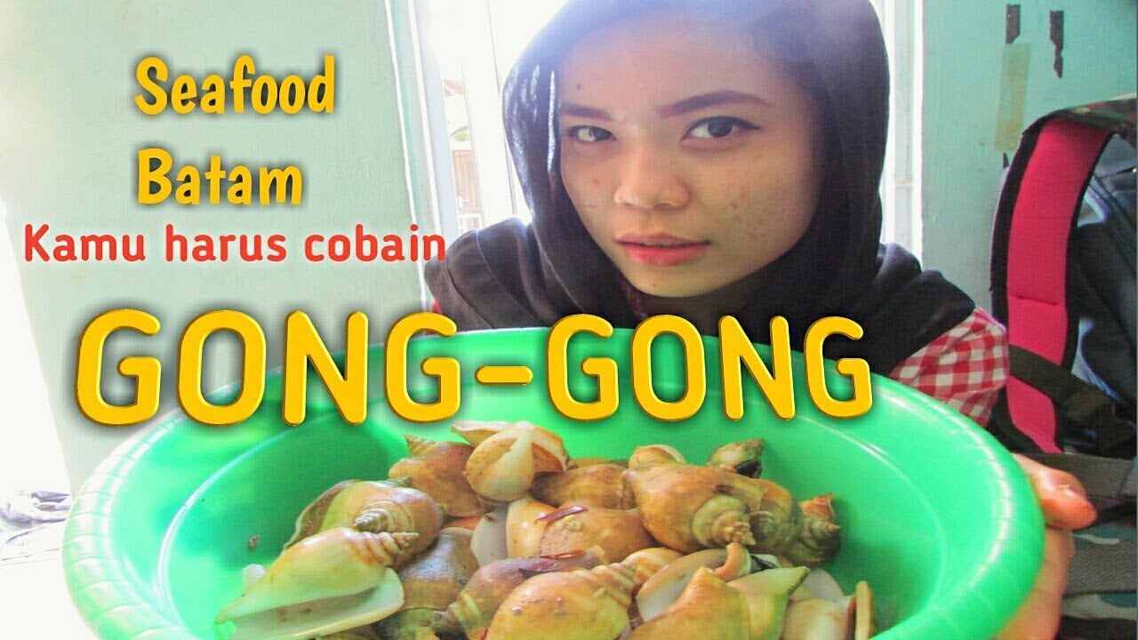 Batam seafood GONGGONG REBUS makanan khas riau indonesia YouTube