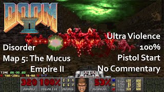 Doom 2 - Disorder - Map 05 Playthrough (UV, 100%, Pistol Start, No Commentary)