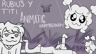 Las aventuras de Rubius y Titi 2 || Animatic Karmaland V || Iris_cat