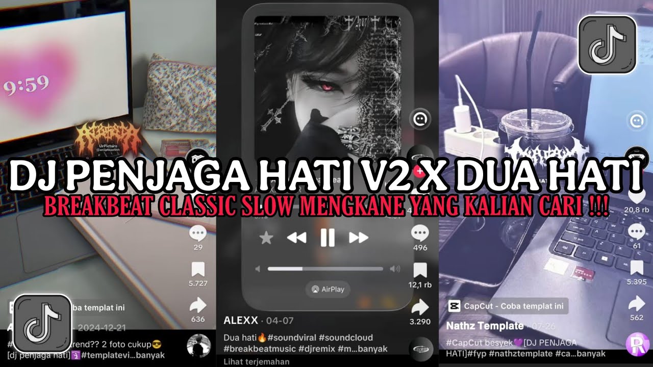 DJ PENJAGA HATI V2 X DUA HATI BREAKBEAT CLASSIC SLOW MENGKANE VIRAL TIKTOK YANG KALIAN CARI !!!