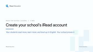 01   Create your school's iRead account