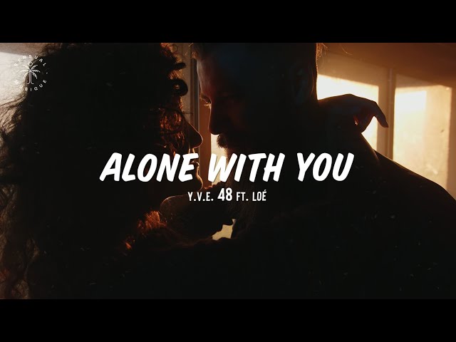 Y.V.E. 48 - Alone with You