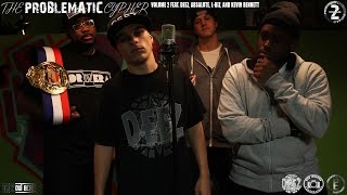 The Problematic Cypher Volume 2 feat. DeeZ, AbSalute, L-Biz, and Kevin Bennett