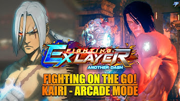 Fighting EX Layer -Another Dash- | Kairi - Arcade Mode | Nintendo Switch