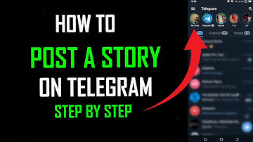 How to Post a Story On Telegram