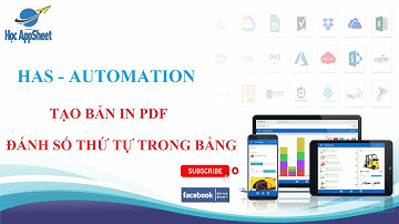 #Học_AppSheet/ #Automation/ Đánh số thứ tự cho bảng ở bản in PDF