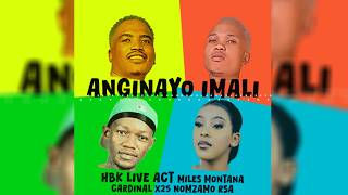 Anginayo Imali  Hbk  Act Dj 98sa X Cardinalx25 X Pexitonicsa Ft Ceekaymusiq  