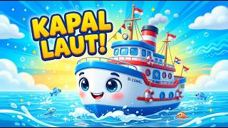 Kapal Laut Berlayar 🚢 Lagu Anak |Belajar Transportasi Laut