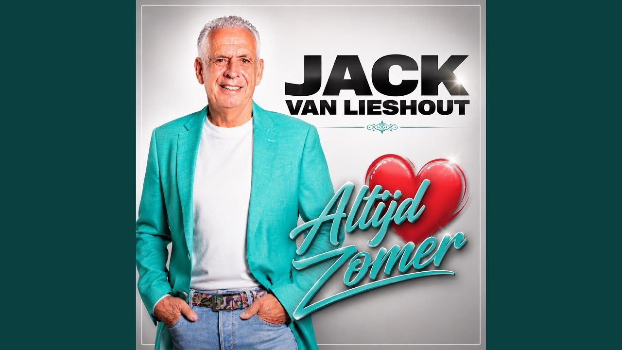 JACK VAN LIESHOUT – ALTIJD ZOMER