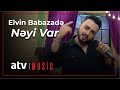 Elvin babazad  nyi var